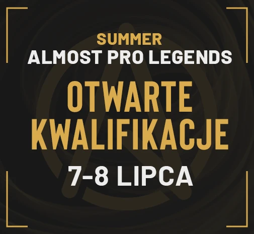 Turniej LoL Almost Pro Legends - Q2