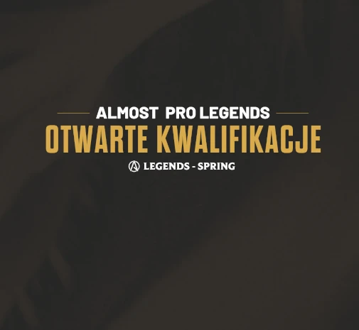Tournament LoL Almost Pro Legends Spring otwarte kwalifikacje Q2